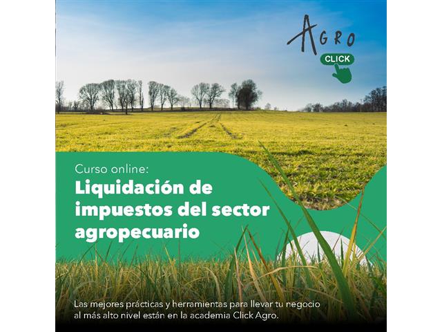 LIQUIDACIÓN DE IMPUESTOS DEL SECTOR AGROPECUARIO - Click Agro