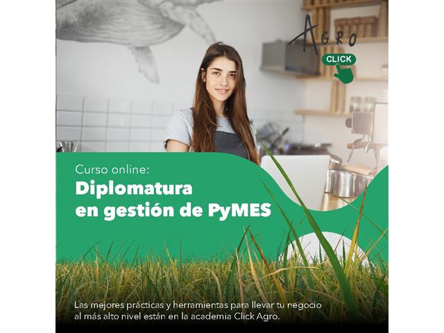 Diplomatura en gestión de PyMES agropecuarias - Click Agro