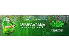 16° Megacana Tech Show 2024