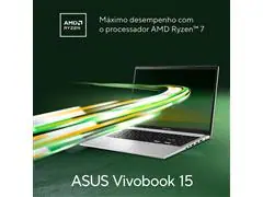 Notebook ASUS Vivobook 15 Ryzen7 16GB 512GB SSD 15,6" FHD  - 3